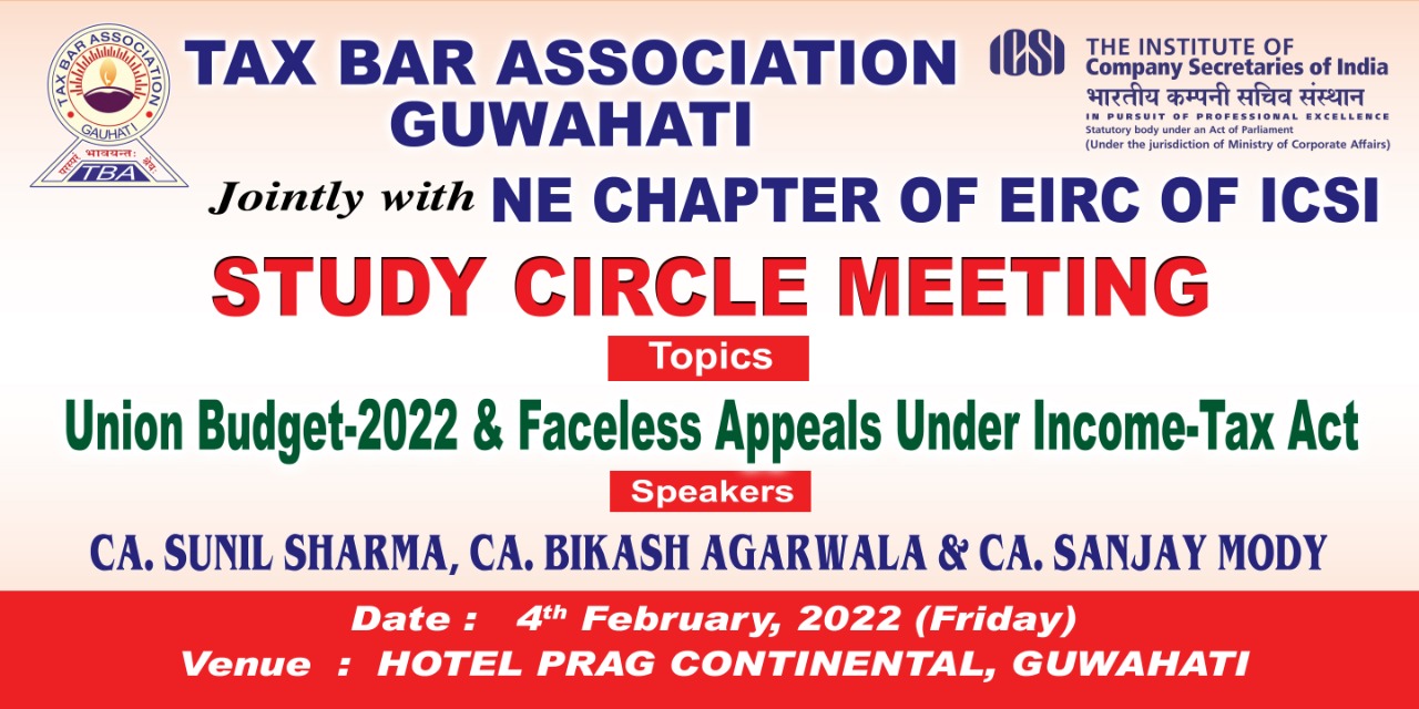 Study Circle Meeting on Union Budget 2022 & Faceless Appeals