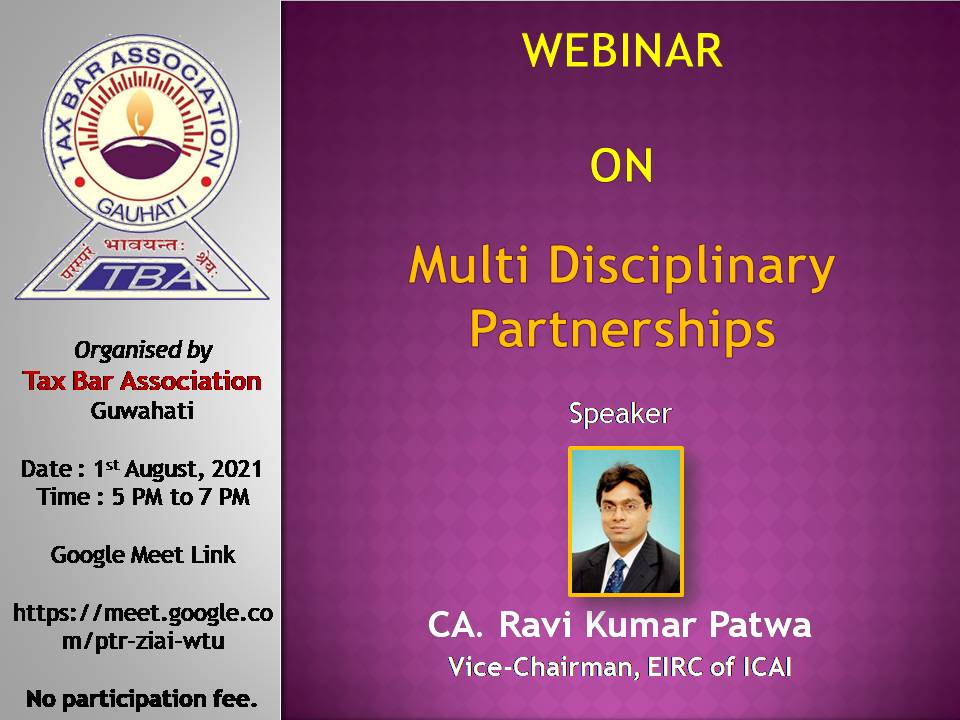 Webinar on Multi Disciplinary Partnerships by CA. Ravi Kumar Patwa